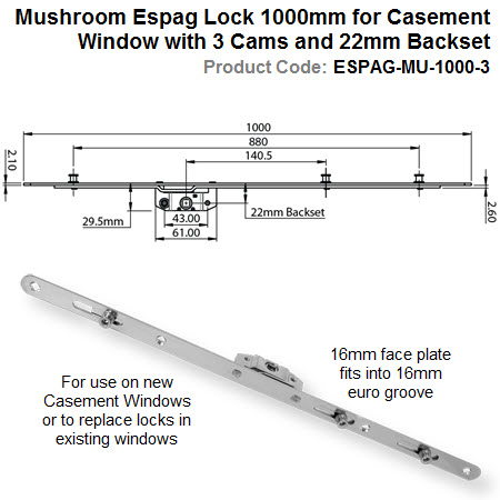 Mushroom Espag Lock 1000mm Long for Casement Window with 3 Cams and 22mm Backset