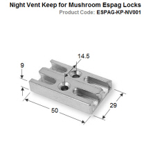 Night Vent Keep for Mushroom Espag Locks