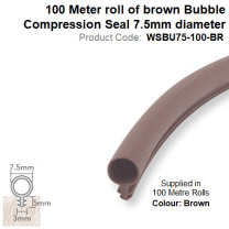 100 Meter roll of brown Bubble Compression Seal 7.5mm diameter WSBU75-100-BR